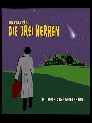 cover image of Ein Fall für die drei Herren, Fall 13